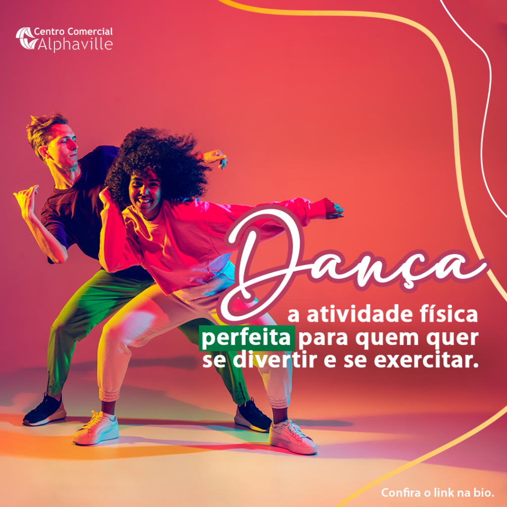 Dança: A atividade física perfeita para quem quer se divertir e se exercitar