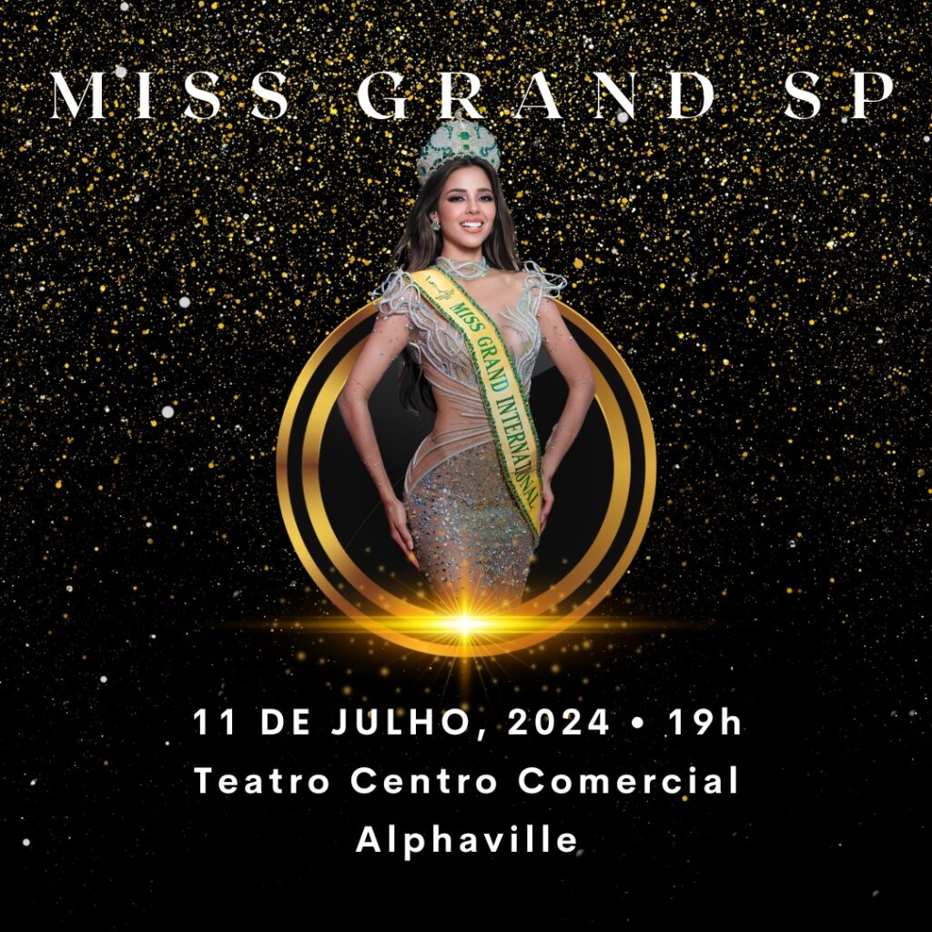 Celebre a Beleza e o Empoderamento no Miss Grand São Paulo 2024!