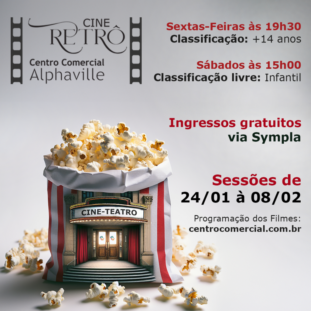 Venha reviver os clássicos do Cinema no Teatro do Centro Comercial Alphaville!