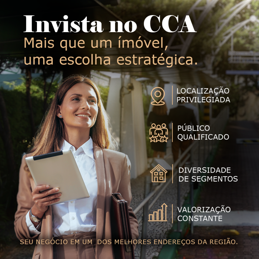 Invista no CCA: mais que um imóvel, uma escolha estratégica para o seu negócio